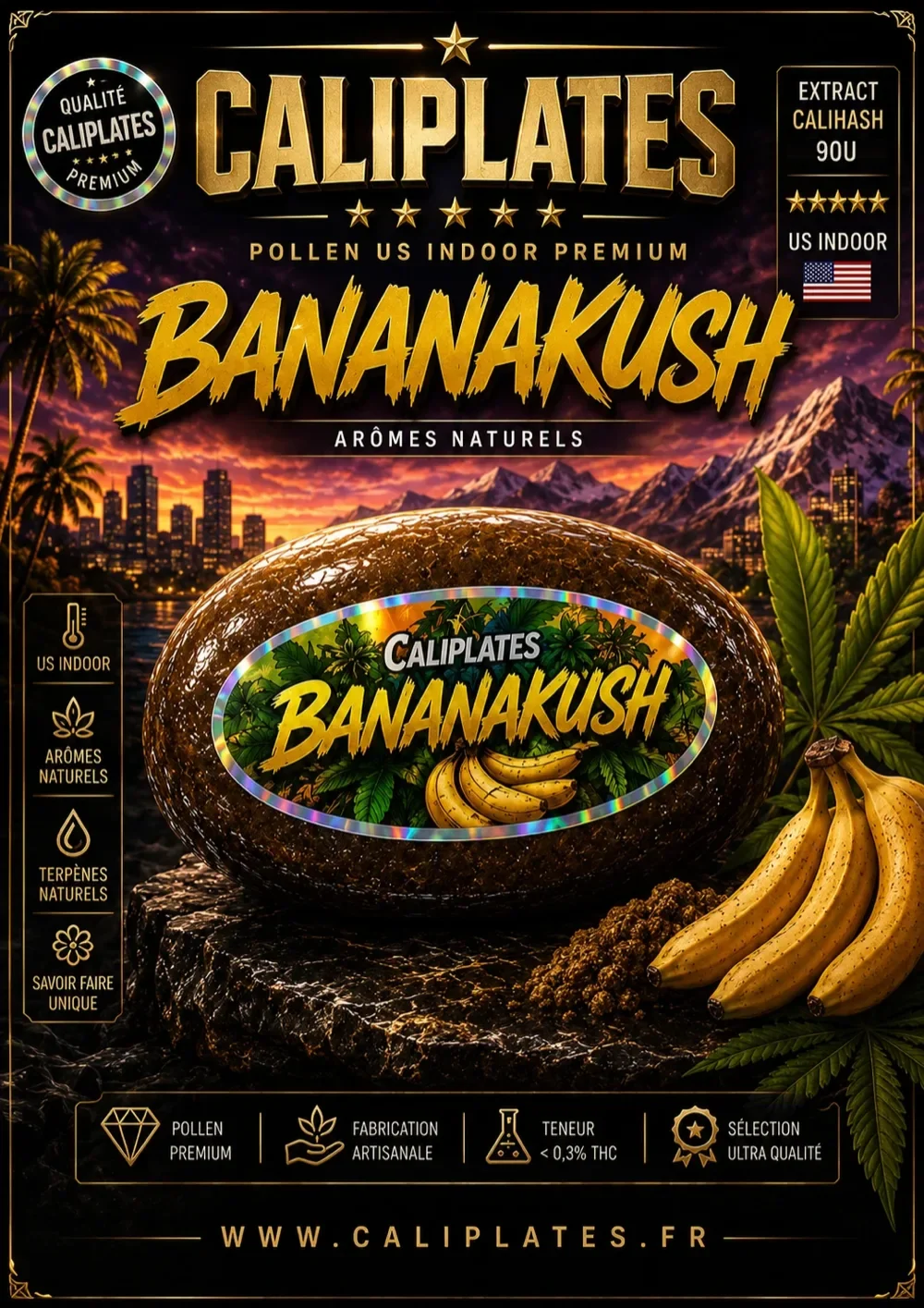 Banana Kush — Pollen US 90U, pollen US premium Cali Plates : affiche produit, arômes naturels, ≤ 0,3 % THC
